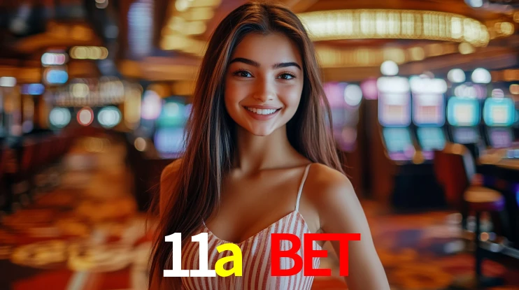 11a bet